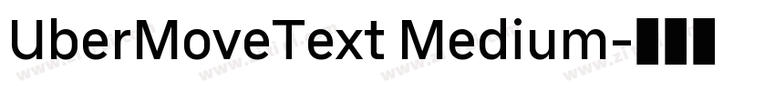 UberMoveText Medium字体转换 UberMoveText Medium字体转换